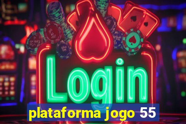 plataforma jogo 55